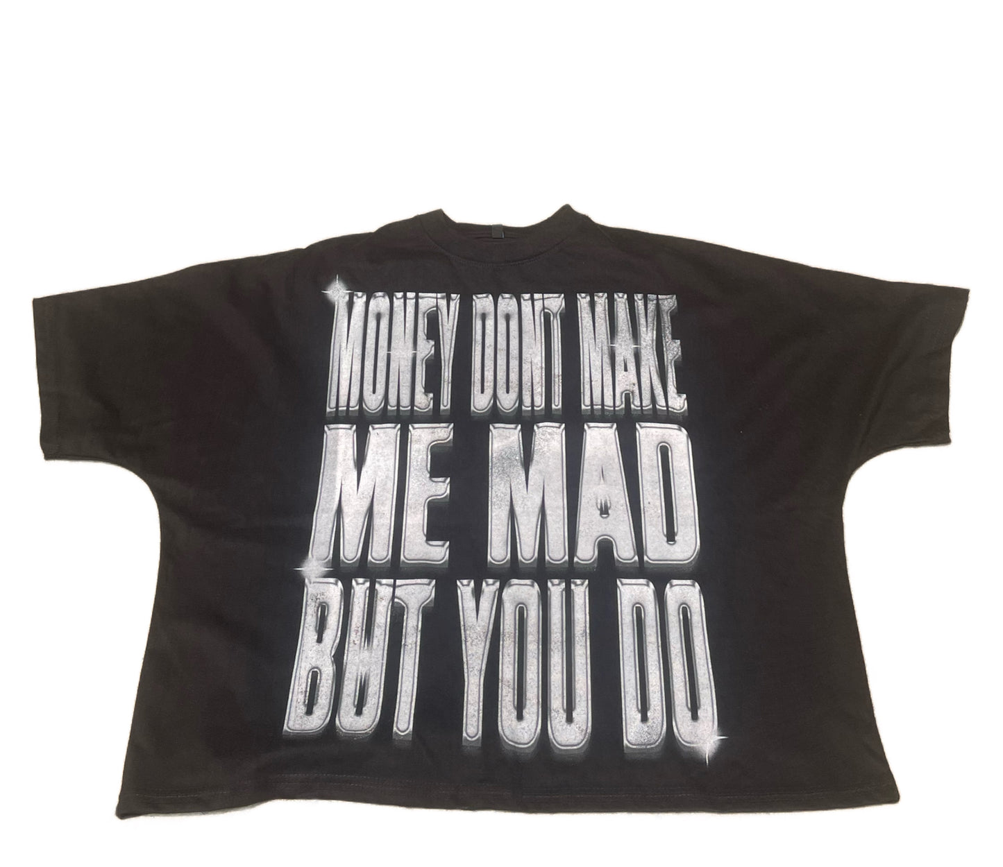 "Money Don't Make Me Mad" Cropped T-Shirt (Black)