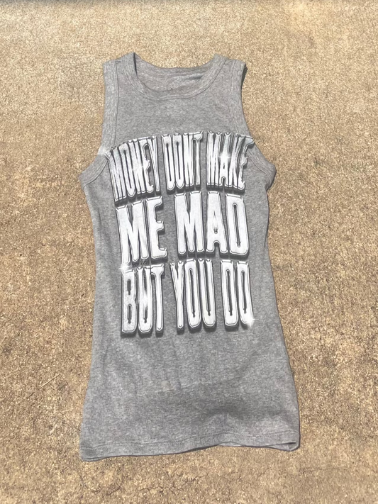Womens Money Don't Make Me Mad tank (Grey)